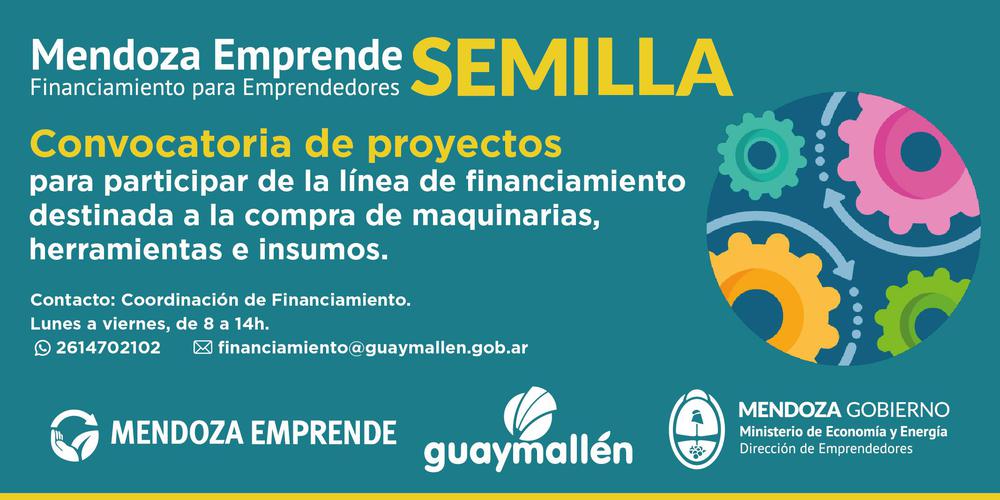 Convocatoria Mendoza Emprende Semilla