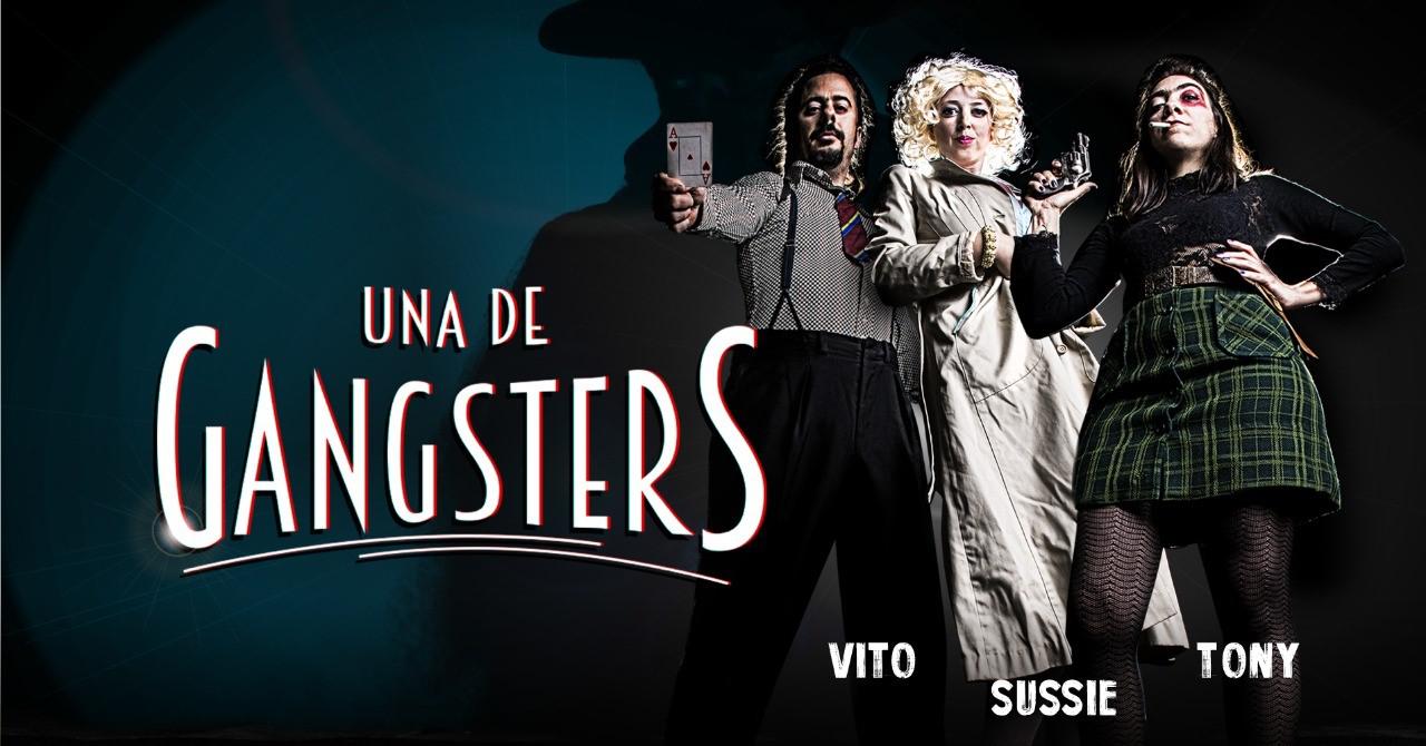 Teatro, Una de gangsters